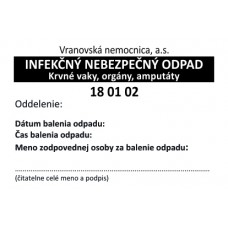 Etiketa - INFEKČNÝ NEBEZPEČNÝ ODPAD Krvné vaky, orgány, amputáty